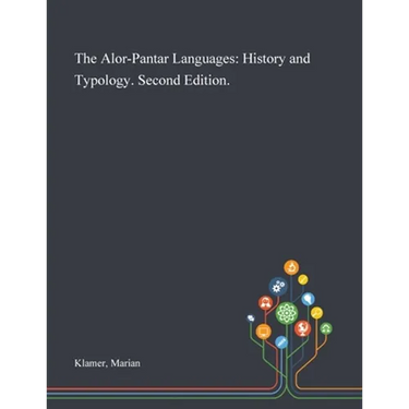 The Alor-Pantar Languages: History and Typology. Second Edition.