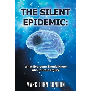 The Silent Epidemic: What Everyone Should Know About Brain Injury