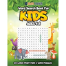 Word Search For Kids Ages 4-8 - 100 Large Print Find A Word Puzzles