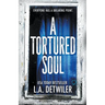 A Tortured Soul
