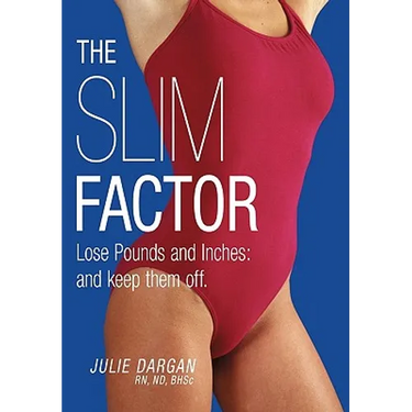 The Slim Factor Lose Pounds and Inches: And Keep Them Off.