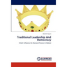Traditional Leadership and Democracy
