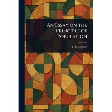 An Essay on the Principle of Population