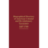 Biographical Directory of American Colonial and Revolutionary Governors, 1607-1789
