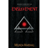 Enslavement (One Bright Future Book 1)