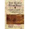 The World and the West: The European Challenge and the Overseas Response in the Age of Empire