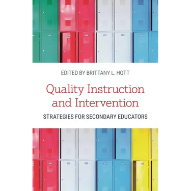 Quality Instruction and Intervention Strategies for Secondary Educators