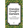 Grandpa Giuseppe's Garden And Other Bilingual Italian-English Stories for Beginners
