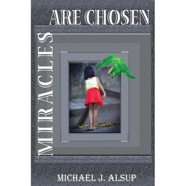 Miracles Are Chosen