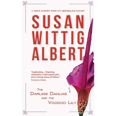 The Darling Dahlias and the Voodoo Lily