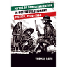 Myths of Demilitarization in Postrevolutionary Mexico, 1920-1960