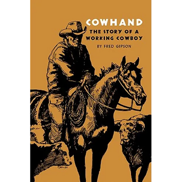Cowhand: The Story of a Working Cowboy