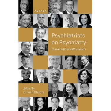 Psychiatrists on Psychiatry: Conversations with Leaders
