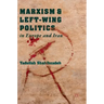 Marxism and Left-Wing Politics in Europe and Iran
