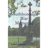 Southborough War Memorial: The stories of those commemorated