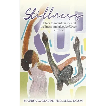 Stillness: Habits to maintain mental wellness and give Resilience a break