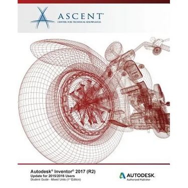 Autodesk Inventor 2017 (R2) Update for 2015/2016 Users: Autodesk Authorized Publisher