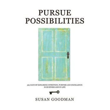 Pursue Possibilites