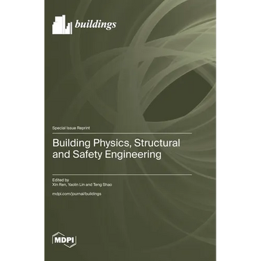 Building Physics, Structural and Safety Engineering