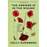 The Answer Is in the Wound