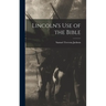 Lincoln's use of the Bible