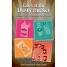 Tales of the Dusty Bucket: A Satire of Secondhand Americana