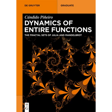 Dynamics of Entire Functions: The Fractal Sets of Julia and Mandelbrot