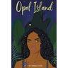 Opal Island: Book One