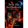 Beat the Kettledrum: Babylon/Persia #3