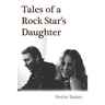Tales of a Rock Star's Daughter