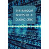 The Random Notes Of A Coding Geek: Notebook for Programmers and Code Professionals