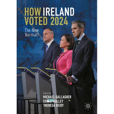 How Ireland Voted 2024: The New Normal?