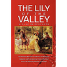 The Lily of the Valley: A Play in Five Acts