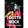 I Gotta Rock