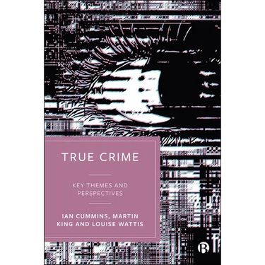True Crime: Key Themes and Perspectives