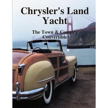 Chryslers Land Yacht-Town & Country Convertibles