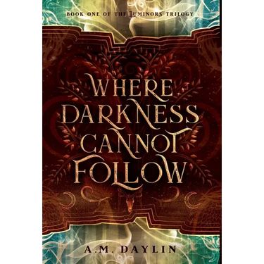 Where Darkness Cannot Follow