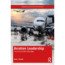 Aviation Leadership: The Accountable Manager