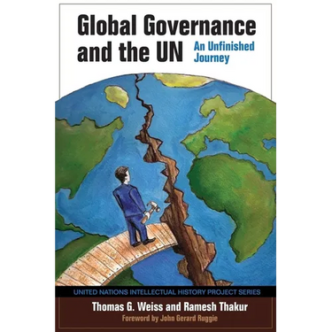 Global Governance and the UN: An Unfinished Journey