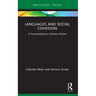 Languages and Social Cohesion: A Transdisciplinary Literature Review