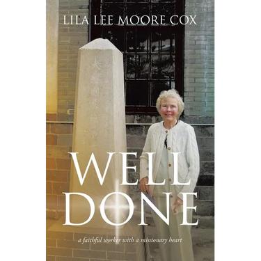 Well Done: a faithful worker with a missionary heart