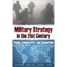 Military Strategy in the 21st Century: People, Connectivity, and Competition