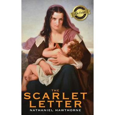The Scarlet Letter (Deluxe Library Edition)