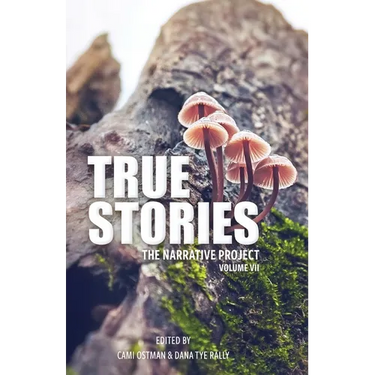 True Stories: The Narrative Project, Volume VII