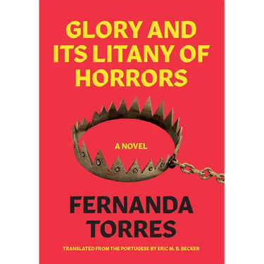 Glory and Its Litany of Horrors