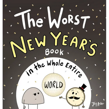The Worst New Year's Book in the Whole Entire World