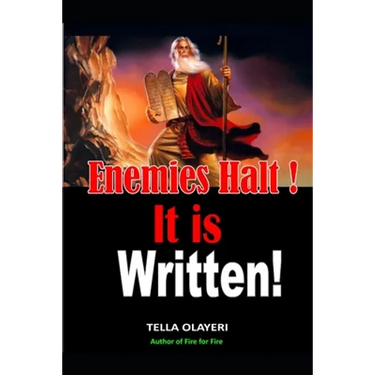 Enemies Halt! It is written!: A scriptural based prayerbook