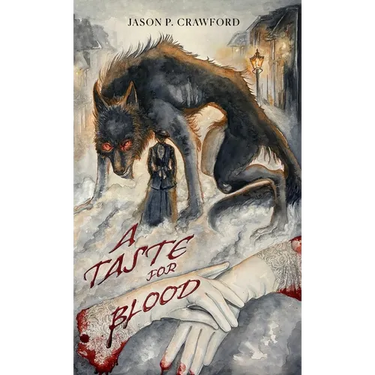 A Taste for Blood