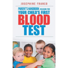 Parent's Handbook: Reason For Your Child's First Blood Test