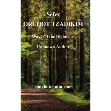 Sefer ORCHOT TZADIKIM - Ways of the Righteous